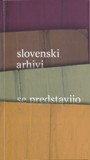 Slovenski arhivi se predstavijo