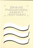 Zbornik Pokrajinskega arhiva v Novi Gorici